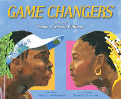 Game Changers: The Story of Venus and Serena Williams|Hardcover