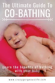 How To Take A Bath With Your Baby The Ultimate Guide To Co Bathing Crazy Gorgeous Life Breastfed Baby Baby Bath Time Baby Care Tips