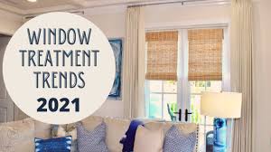 A room isn't fully dressed without window treatments. Window Treatment Trends 2021 Window Treatment Ideas For Living Room Bedroom Kitchen Youtube