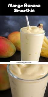 Mango Banana Smoothie Recipe Cooked By Julie Recipe Mango Smoothie Recipes Mango Banana Smoothie Banana Smoothie Recipe