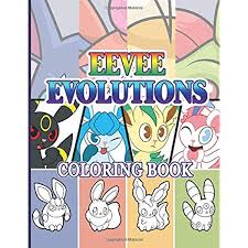 Printable colouring pages for kids. Eevee Evolutions Coloring Book Eevee Evolutions Featuring Enchanting Adult Coloring Books For Men And Women With Newest Unofficial Images Lawson Alfie 9798647587725 Amazon Com Books