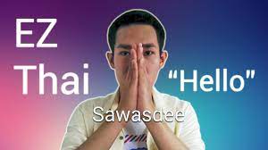 1870+ thai audio & video lessons that teach you real conversations. Ez Thai Language How To Say Hello Youtube