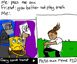 Pass Me The Aux Cord Meme W Favorite Song Pio Drawception