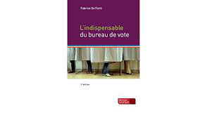 Recherchez parmi des bureau de vote photos et des images libres de droits sur istock. L Indispensable Du Bureau De Vote Amazon De De Fanti Fabrice Fremdsprachige Bucher