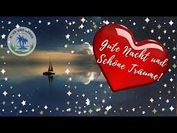 Gute Nacht Und Schone Traume Gute Nacht Mein Schatz Youtube Gute Nacht Schatz Schone Gute Nacht Gute Nacht
