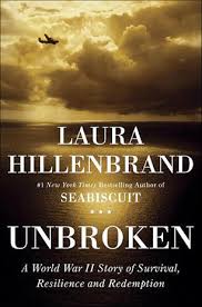 Unbroken By Laura Hillenbrand An Amazing Story Of Strength Incredible Suffering And Forgiveness A Must Read Good Books Books To Read Books