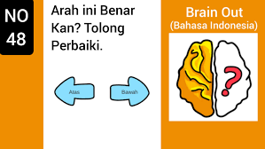 Cari solusi pertanyaan di game puzzle brain out? Brain Out Level 48 Arah Ini Benar Kan Tolong Perbaiki Terbaru 2021