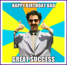 Funny Birthday Memes For Dad Mom Brother Or Sister