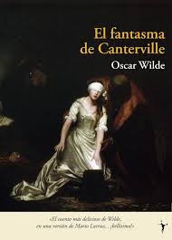 Adaptación del cuento el fantasma de canterville, que busca contar otro lado de la historia. El Libro Del Dia El Fantasma De Canterville De Oscar Wilde Www Quelibr El Libro Del Dia El Fa Libros Para Leer Nombres De Libros Libros De Lectura