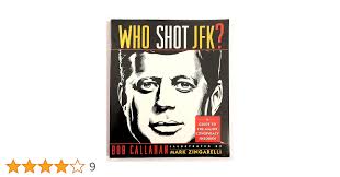 Who Shot JFK?: Guide to the Major Conspiracy Theories: Amazon.co.uk:  Callahan, Bob, Zingarelli, Mark, Callahan, Bob: 9780671794941: Books