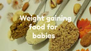 Weight Gaining Food For Babies Weight Gaining Food Recipe For 10 Months