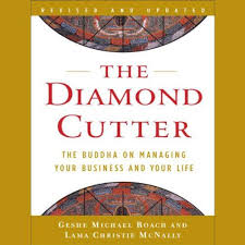 Read Pdf The Diamond Cutter The Buddha On Managing Your Business And Your Life By Geshe Michael R Diamond Cutter Books To Read Online Audio Books