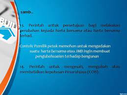 Yang dibangun (seperti rumah, gedung, jembatan); Akta Bangunan Dan Harta Bersama Pengurusan Harta Peninggalan Yang Tak Terurus Onbeheerde Nalatenschap Memberi Khidmat Nasihat Kepada Pemaju Jmb Mc Berkaitan Penyenggaraan Dan Pengurusan Harta Bersama Enee Jin