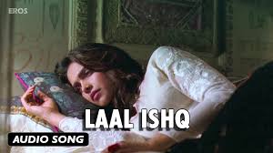 Laal Ishq Song Lyrics Get Some Lyrics .ye laal ishq, ye malaal ishq ye aib ishq, ye bair ishq ishq ishq ishq apana naam badal don yaa tera naam chupa lun yaa chhod ke sari aag main bairaag uthaa lun bas ek rahe meraa kaam ishq. songs lyrics