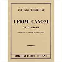 Download libro trombone pianoforte for free. Primi Canoni Piano Book Amazon De Trombone Antonio Fremdsprachige Bucher