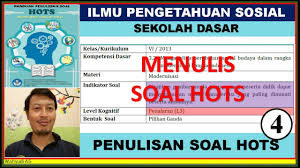 Tugas siswa/materi tugas/individu dan dikirim. Penyusunan Soal Hots Ilmu Pengetahuan Sosial Ips Sd Penulisan Soal Hots 4 Youtube