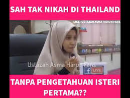 577,867 likes · 190,871 talking about this. Ustazah Asma Harun Sah Tak Nikah Di Thailand Youtube