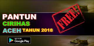 Pantun gombal lucu dan romantis ini sangat cocok untuk kalian yang lagi pdk dengan gebetan. Pantun Cirihas Aceh Tahun 2018 Latest Version For Android Download Apk