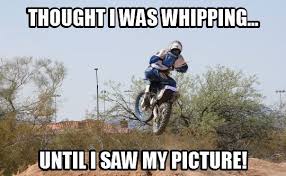 Whipitwednesday Tag That Buddy Motocross Dirt Bike Quotes Bike Quotes Motorcycle Dirt Bike