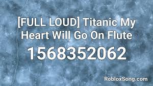 Look for the boombox or the radio feature. Full Loud Titanic My Heart Will Go On Flute Roblox Id Roblox Music Codes