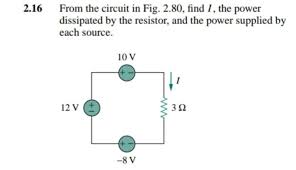 Then, we can use the power rule ( p = i × v ), to find the power dissipated by the resistor. Answered From The Circuit In Fig 2 80 Find 7 Bartleby