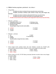 5 comments facebook twitter assalamu'alaikum wr.wb, sahabat guru se tanah air yang berbahagia, pada kesempatan ini saya akan berbagi kembali soal pilihan ganda untuk uas mengelola dana kas kecil untuk kelas xii ap tanpa jawaban. Contoh Soal Essay Akuntansi Keuangan Kelas 11 Beserta Jawabannya Guru Paud