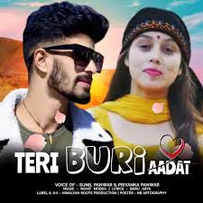 Teri Buri Aadat