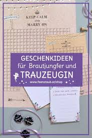 Wie Frage Ich Meine Trauzeugin Oder Brautjungfer Und Was Soll Ich Ihr Schenken Eine Tolle Idee Ist Unser Countdown Mit S Trauzeugin Trauzeugin Fragen Hochzeit