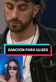 Gran Hermano: Sanción a Ulises y Cobertura 24/7