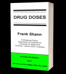 Drug doses | frank shann drug doses frank shann 17th edition 2017 the contents of this book reflect its origins in a paediatric intensive care unit. Home Old Masterclass