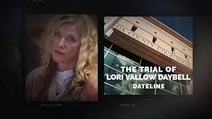 "Dateline NBC" The Trial of Lori Vallow Daybell (TV Episode 2023)