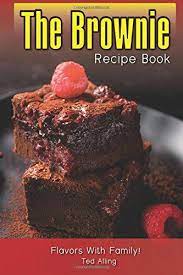Epub Free The Brownie Recipe Book The Essential Brownie Collection Pdf Download Free Epub Mobi Ebooks Brownie Recipes Recipes Brownie