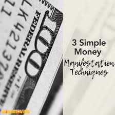 You're at your wits end trying to figure out how you're going to pay your bills, get the money for food, or meet a. 3 Simple Money Manifestation Techniques