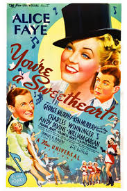 Favorite version of this song, although leonard. You Re A Sweetheart 1937 Imdb