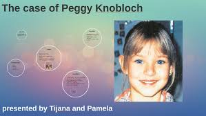 Während eines verhörs gesteht ulvi k. The Case Of Peggy Knobloch By Pamela Su