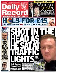 The daily record refers to the following newspapers: The Daily Record On Twitter Tomorrow S Daily Record Front Page A 29 Year Old Man Is Fighting For His Life After Being Shot In Glasgow