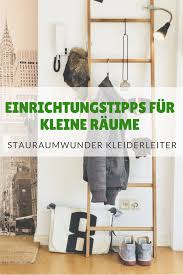 Kleine Raume Platzsparend Mit Der Kleiderleiter Oder Dem Kleide Kleine Wohnung Platz Sparen Kleine Wohnung Platzsparend Einrichten Kleine Wohnung Viel Stauraum