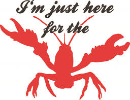 Here For The Crawfish Svg