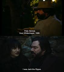 What we do in the shadows quotes. What We Do In The Shadows S1e3 S1e7 Laszlo Identifies Polly Nichols Murdered By Jack The Ripper As One Of His Favorite Prostitutes Then Admits He Was Jack The