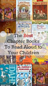 The Best Books To Read Aloud To Your Children Housewife Eclectic Books Read Aloud Books Chapter Books