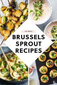 30 Brussels Sprouts Side Dishes You Ve Never Tried Vegetarian Recipes Easy Vegetarian Recipes Vegetable Dinners