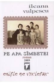 Ileana vulpescu scrie proza si teatru, traduce din literaturile engleza, franceza si spaniola, si semneaza versiuni in limba franceza din literatura moderna si contemporana romaneasca. Pe Apa Simbetei Ileana Vulpescu Libris