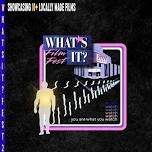 What's It? Film Fest