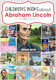 This caldecott medal winner is a beautiful presentation of lincoln's story combined with the incredible artwork that made the d'aulaires famous. What To Read Children S Books About Abraham Lincoln Tablelifeblog