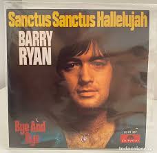 barry ryan-sanctus sanctus hallelujah/bye and b
