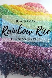 How To Make Rainbow Rice Recipe A Cotton Kandi Life Rainbow Rice Baby Toys Diy Diy Montessori Toys