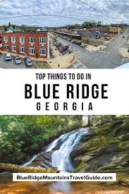 Cabin rental company escape to blue ridge™ has experienced record second. The 15 Best Things To Do In Blue Ridge Ga Blue Ridge Mountains Travel Guide