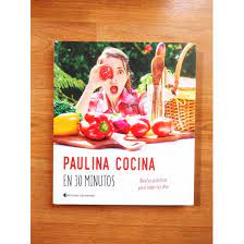 Maybe you would like to learn more about one of these? Libro Paulina Cocina En 30 Minutos Autor Paulina Roca