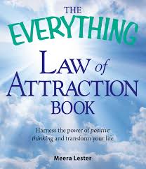 4.4 out of 5 stars. The Everything Law Of Attraction Book Book By Meera Lester Official Publisher Page Simon Schuster