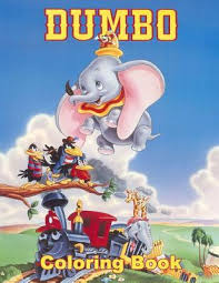 Dumbo took a lot of patience and effort to become the star of the circus. Dumbo Coloring Book Coloring Book For Kids And Adults With Fun Easy And Relaxing Coloring Pages By Linda Johnson